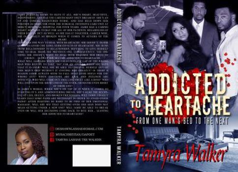 Paperback Addicted To Heartache: From one man's bed to the next Book