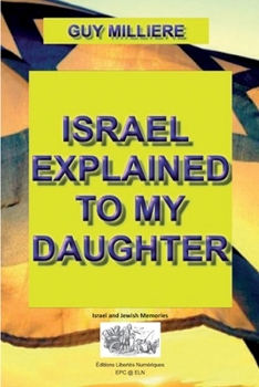 Paperback Israel explained to my daughter Book