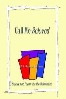 Hardcover Call Me Beloved: Stories and Poems for the Millennium Book