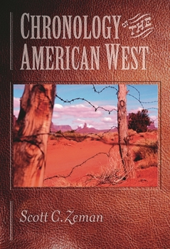 Hardcover Chronology of the American West: From 23,000 B.C.E. Through the Twentieth Century Book