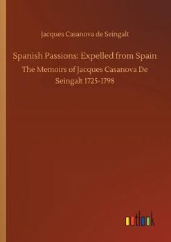 Paperback Spanish Passions: Expelled from Spain Book