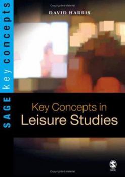 Hardcover Key Concepts in Leisure Studies Book