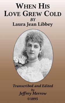 When His Love Grew Cold