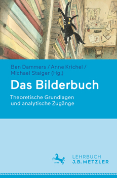 Paperback Das Bilderbuch: Theoretische Grundlagen Und Analytische Zugänge [German] Book