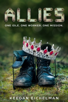 Paperback Allies: One Idle. One Worker. One Mission. Book