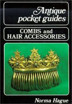 Paperback Combs and Hair Accessories (Antique Pocket Guides) Book