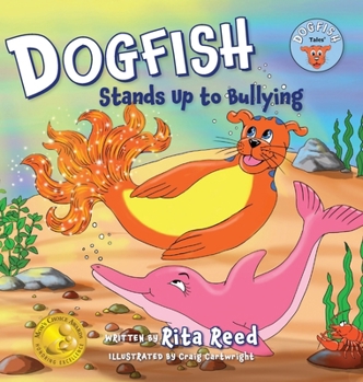 Hardcover Dogfish Stands Up to Bullying Book