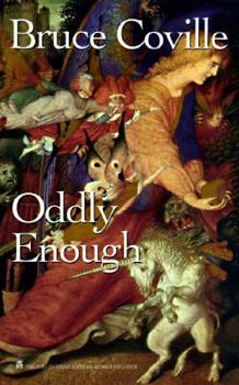 Oddly Enough - Book #1 of the Bruce Coville's Short Stories