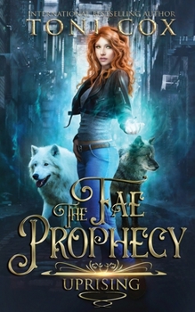 Fae Uprising (The Fae Prophecy Series) - Book #3 of the Fae Prophecy