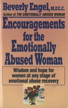 Paperback Encouragements for the Emotionally Abused Woman: Wisdom and Hope for Women at Any Stage of Emotional Abuse Recovery Book