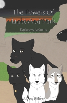 Paperback The Powers of Light and Dark: Darkness Returns Book