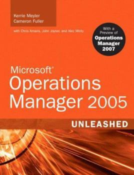 Paperback Microsoft Operations Manager 2005 Unleashed [With CDROM] Book