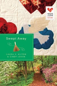 Swept Away - Book #23 of the Quilts of Love