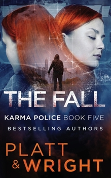 The Fall - Book #5 of the Karma Police