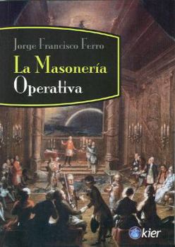 Paperback La Masoneria Operativa (Spanish Edition) [Spanish] Book