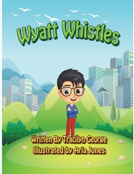 Paperback Wyatt Whistles Book