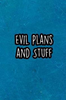 Paperback Evil Plans and Stuff: Nice Blank Lined Notebook Journal Diary Book