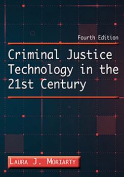 Paperback Criminal Justice Technology in the 21st Century Book