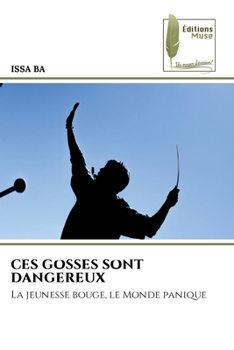 Paperback Ces Gosses Sont Dangereux [French] Book
