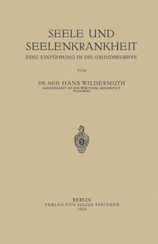 Paperback Seele Und Seelenkrankheit: Eine Einführung in Die Grundbegriffe [German] Book