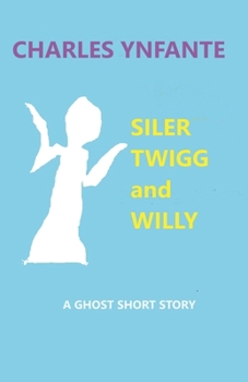 Paperback Siler Twigg and Willy Book