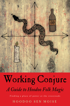 Paperback Working Conjure: A Guide to Hoodoo Folk Magic Book