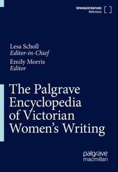 Paperback The Palgrave Encyclopedia of Victorian Women's Writing Book