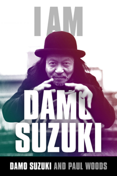 Hardcover I Am Damo Suzuki Book