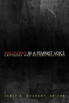 Paperback Philosophy in a Feminist Voice: Critiques and Reconstructions Book