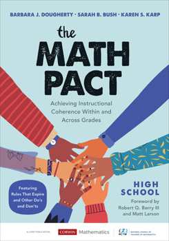 Paperback The Math Pact, High School: Achieving Instructional Coherence Within and Across Grades Book