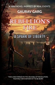 Paperback Rebellion's Fire: A Spark of Liberty Book