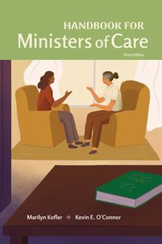 Paperback Handbook for Ministers of Care: Third Edition Book