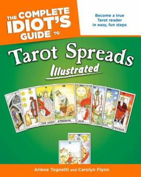 Paperback The Complete Idiot's Guide to Tarot Spreads Book