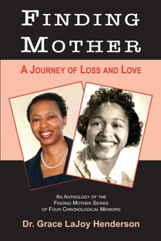 Paperback Finding Mother: A Journey of Loss and Love Book