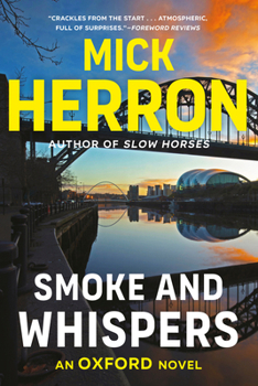 Smoke and Whispers - Book #4 of the Oxford Investigations