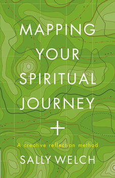 Paperback Mapping Your Spiritual Journey: A Companion and Guide Book