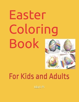 Paperback Easter Coloring Book: For Kids and Adults Book