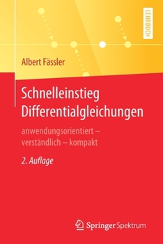 Paperback Schnelleinstieg Differentialgleichungen: Anwendungsorientiert - Verständlich - Kompakt [German] Book