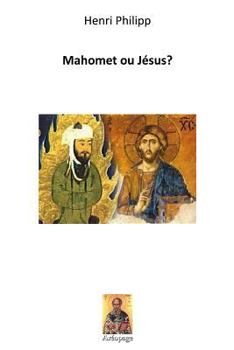 Paperback Mahomet ou Jésus? [French] Book