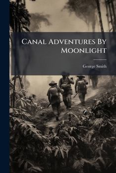 Paperback Canal Adventures By Moonlight Book
