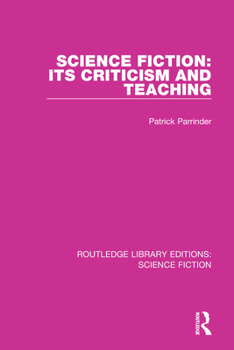 Paperback Science Fiction: Its Criticism and Teaching Book