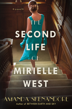 Paperback The Second Life of Mirielle West: A Haunting Historical Novel Perfect for Book Clubs Book