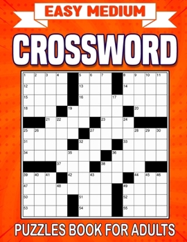 Paperback Easy Medium Crossword Puzzle Books For Adults: Stimulate Your Brain Cells with a Collection of Engaging and Entertaining Puzzles Book