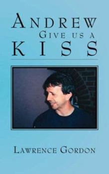 Paperback Andrew Give Us a Kiss Book