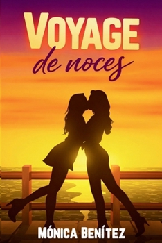 Voyage de noces (French Edition)