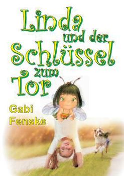 Paperback Linda und der Schlüssel zum Tor [German] Book