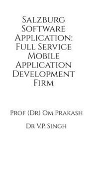 Hardcover Salzburg Software Application: Full Service Mobile Application Development Firm Book