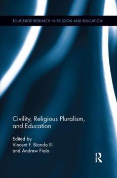 Paperback Civility, Religious Pluralism and Education Book