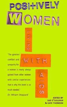 Paperback Positively Women: Living with AIDS Book