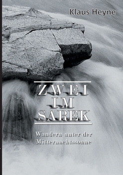 Paperback Zwei im Sarek: Wandern unter der Mitternachtssonne [German] Book
